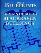 0one's Blueprints: Domain of Blood - Blackraven Buildings