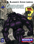 Iconic Legends: Grendel