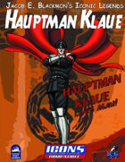 Iconic Legends: Hauptman Klaue
