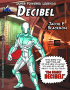 Super Powered Legends: Decibel