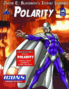 Iconic Legends: Polarity