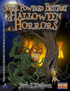 Super Powered Bestiary: Halloween Horrors