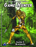 Super Powered Legends: Game Hunter