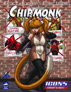 Iconic Legends: Chipmonk