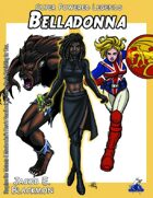 Super Powered Legends: Belladonna