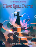 Houserules Handbooks: More Spell Points
