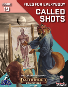 Files for Everybody: Called Shots