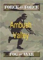 Ambush Valley Fog of War