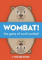 WOMBAT! The game of Word Combat!