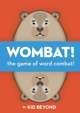 WOMBAT! The game of Word Combat!