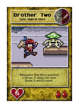 Brother Two - Custom Card