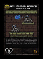 Ant Cannon Armory - Custom Card
