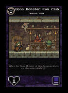 Boss Monster Fan Club - Custom Card