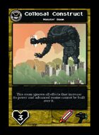 Collosal Construct - Custom Card