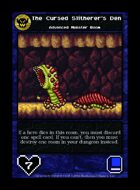 The Cursed Slitherer's Den - Custom Card
