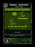 Bugbot Sentinels - Custom Card