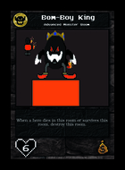 Bom-boy King - Custom Card