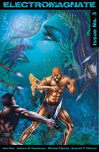 Electromagnate Issue No. 3 Royal Resurrection