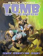 Bloke's Terrible Tomb Of Terror #10