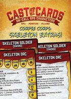 Cast of Cards: Corpse Corps: Skeleton Extras (Fantasy)