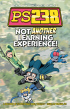 Ps238 Volume 4: Not ANOTHER Learning Experience!