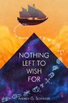 Nothing Left to Wish For