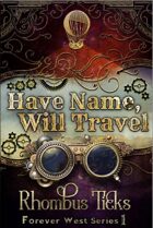 Have Name, Will Travel