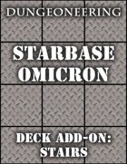 *Dungeoneering Presents* Starbase Omicron - Stairs