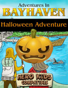 Adventures in Bayhaven - Night of the Living Gourd