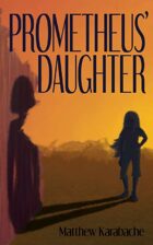 Prometheus' Daughter