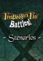 Freebooter's Fate Battles! - scenarios English version