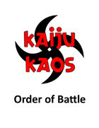Kaiju Kaos: Order of Battle