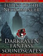F/FN05 - Haunted Clearing - Forest of the Necromancer - Darkraven RPG Soundscape