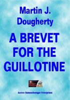 A Brevet For The Guillotine