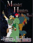 Monster Hunters, Minor Masters
