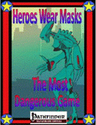Heroes Wear Mask Adventure #11, The Most Dangerous Game