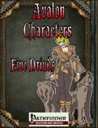 Avalon Characters, Five Druids