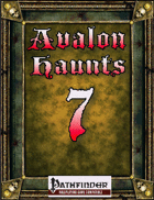 Avalon Haunts #7
