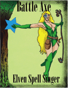 Battle Axe 3.0, Elven Spell Singer