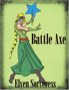 Battle Axe 3.0, Elven Sorceress