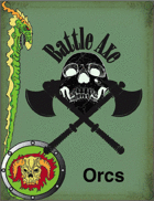 Battle Axe 3.0, Orcs Faction