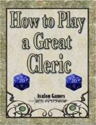 How to Play a Great Cleric