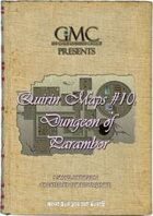 Quirin Maps #10: Dungeon of Parambor