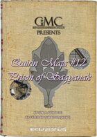Quirin Maps #12: Prison of Sagyanak