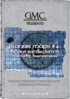 Planar Maps #4: Ancient Battlefield III - Portal of Tremomenis