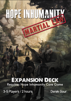 Hope Inhumanity - Martial Law Expansion