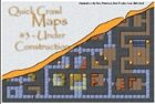 Quick Crawls Maps #3 - Under Construction