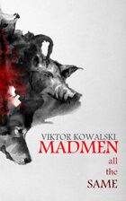 Madmen all the Same