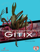 Races of Center Space 5: Gitix