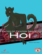 Races of Center Space 5: Hoi